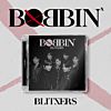 BLITZERS - 1st Single [BOBBIN]
